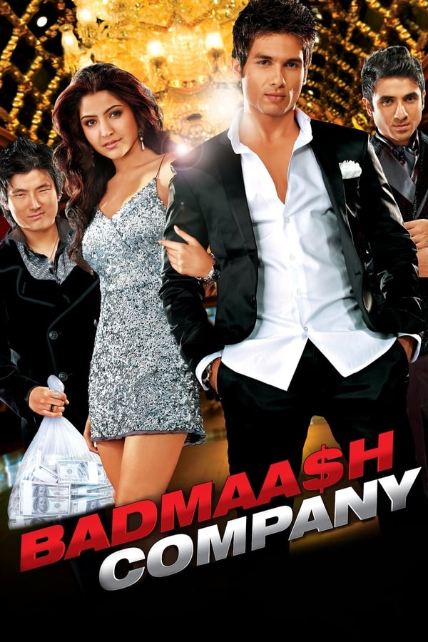 Badmaash Company 2010 Hindi Full Movie