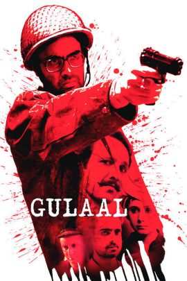 Gulaal 2009 Hindi Full Movie