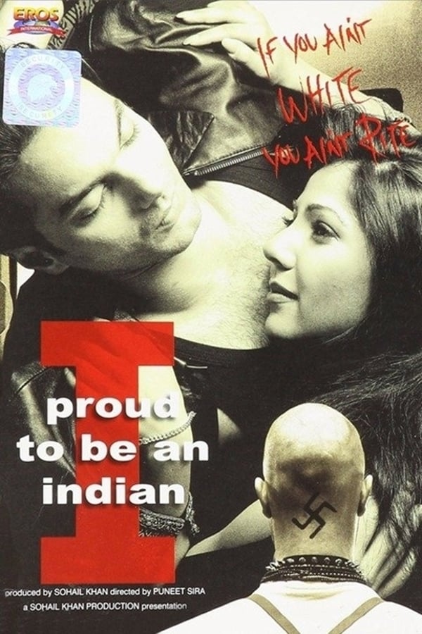 I - Proud to be an Indian 2004 Hindi Full Movie