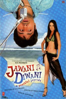 Jawani Diwani: A Youthful Joyride 2006 Hindi Full Movie