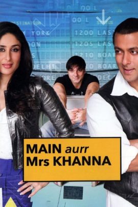 Main Aurr Mrs Khanna 2009 Hindi Full Movie