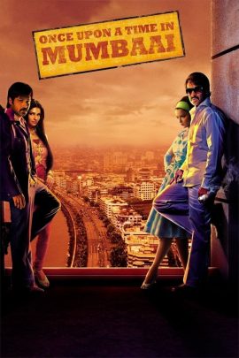 Once Upon a Time in Mumbaai 2010 Hindi Full Movie