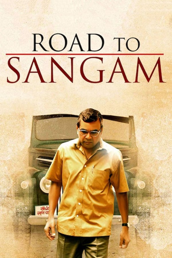 Road to Sangam 2010 Hindi Full Movie