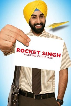 Rocket Singh: Salesman of the Year 2009 Hindi Full Movie