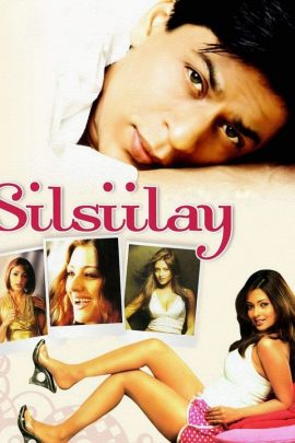 Silsiilay 2005 Hindi Full Movie