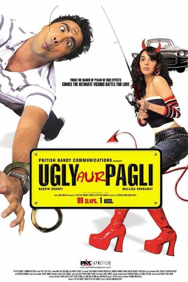 Ugly Aur Pagli 2008 Hindi Full Movie