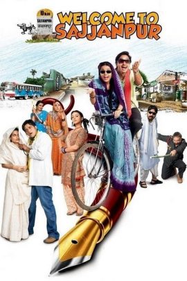 Welcome to Sajjanpur 2008 Hindi Full Movie