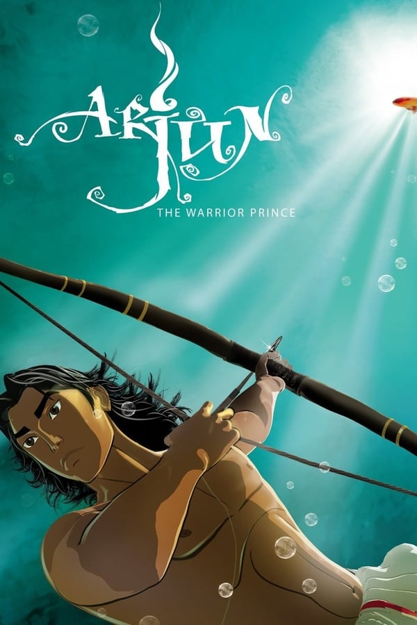 Arjun: The Warrior Prince 2012 Hindi Full Movie