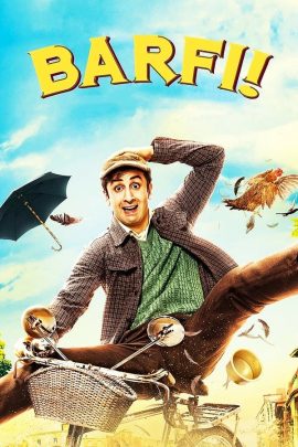 Barfi 2012 Hindi Full Movie