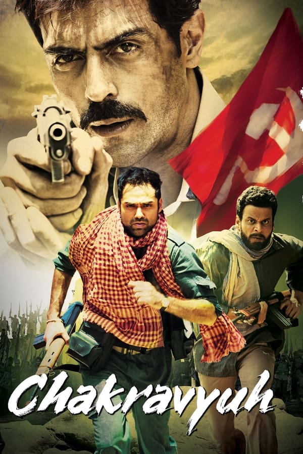 Chakravyuh 2012 Hindi Full Movie