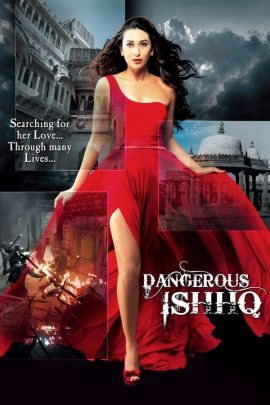 Dangerous Ishhq 2012 Hindi Full Movie