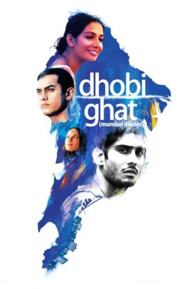 Dhobi Ghat 2010 Hindi Full Movie