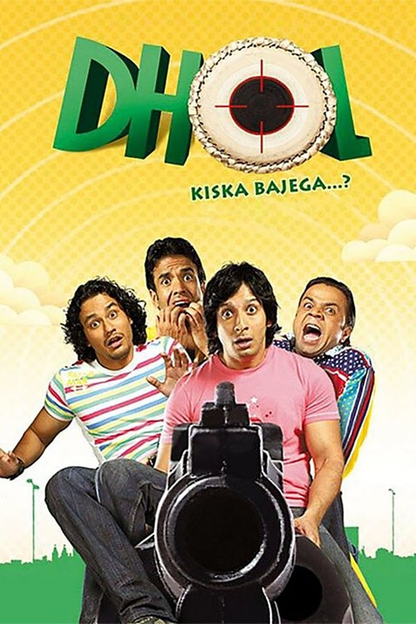 Dhol 2007 Hindi Full Movie