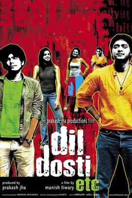 Dil Dosti Etc 2007 Hindi Full Movie