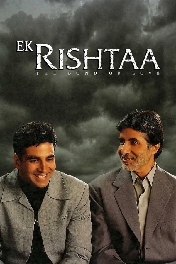 Ek Rishtaa: The Bond of Love 2001 Hindi Full Movie