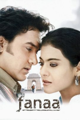 Fanaa 2006 Hindi Full Movie