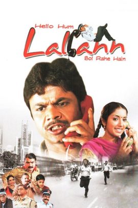 Hello Hum Lallann Bol Rahe Hain 2010 Hindi Full Movie