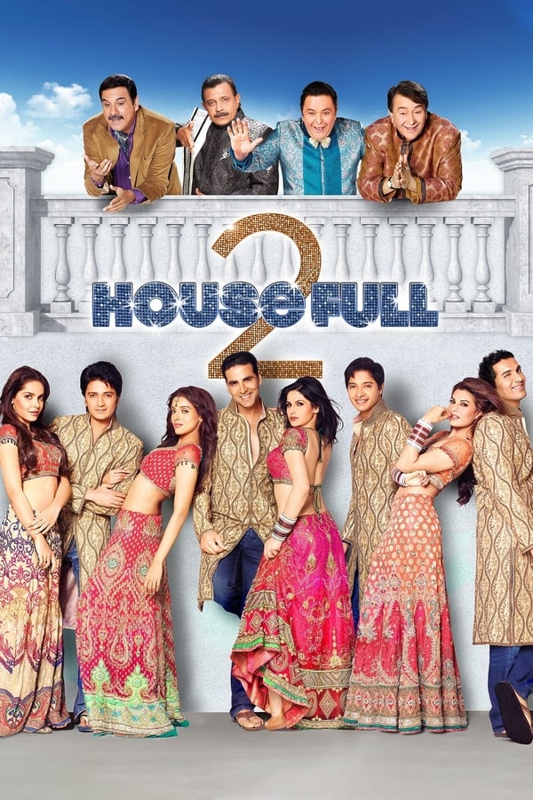 Housefull 2 2012 Hindi Full Movie