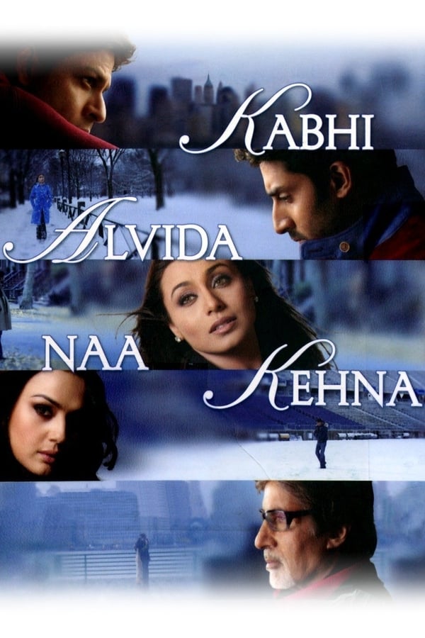 Kabhi Alvida Naa Kehna 2006 Hindi Full Movie