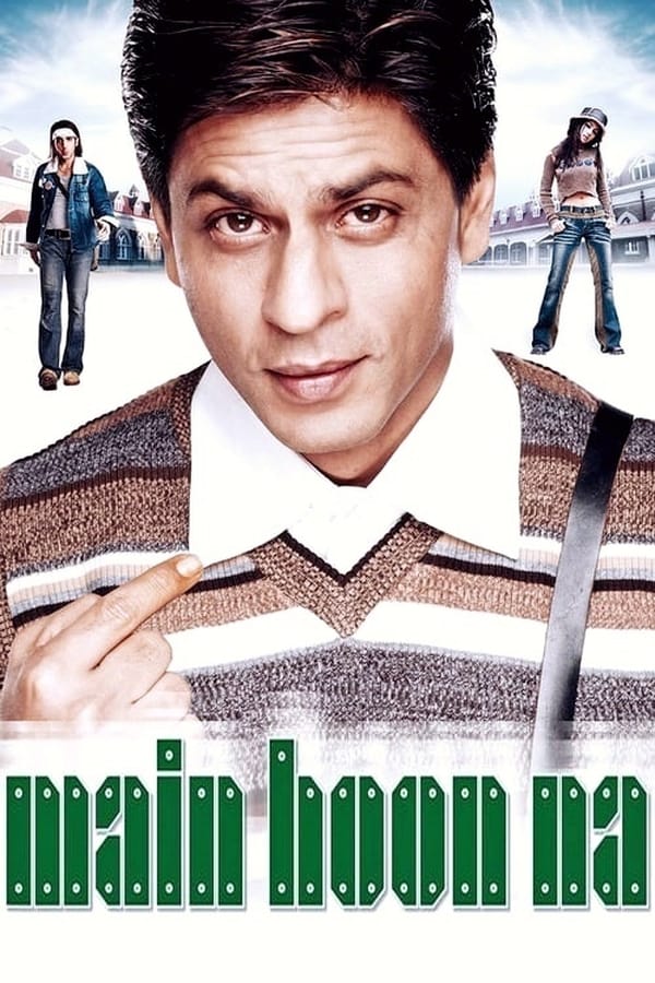 Main Hoon Na 2004 Hindi Full Movie