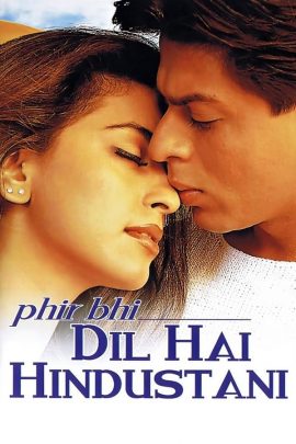 Phir Bhi Dil Hai Hindustani 2000 Hindi Full Movie