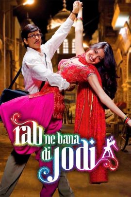 Rab Ne Bana Di Jodi 2008 Hindi Full Movie