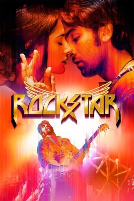 Rockstar 2011 Hindi Full Movie