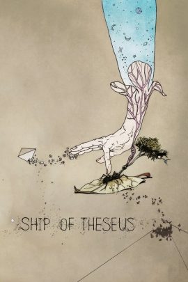 Ship of Theseus 2012 Hindi Full Movie