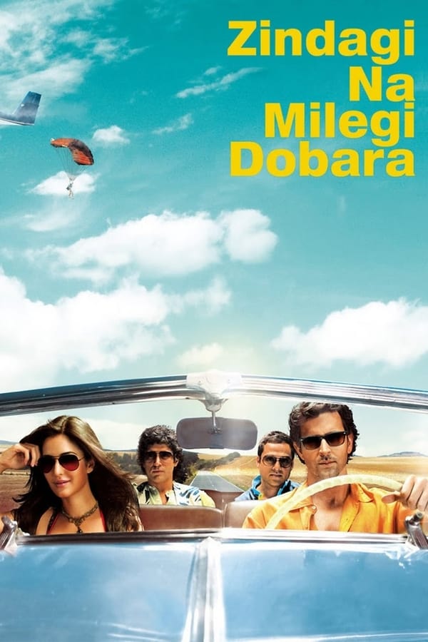 Zindagi Na Milegi Dobara 2011 Hindi Full Movie