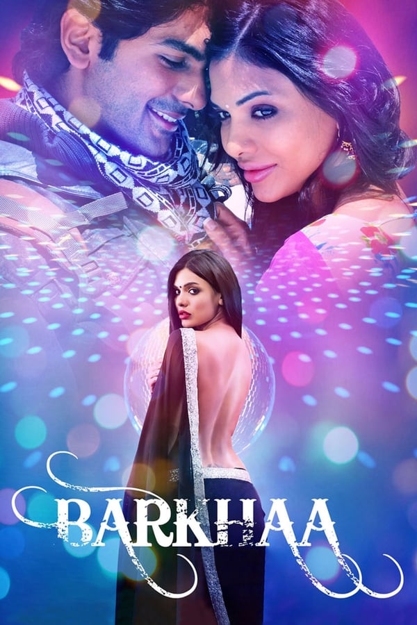 Barkhaa 2015 Hindi Full Movie