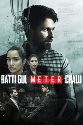 Batti Gul Meter Chalu 2018 Hindi Full Movie