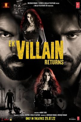 Ek Villain Returns 2022 Hindi Full Movie