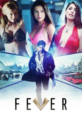 Fever 2016 Hindi Full Movie