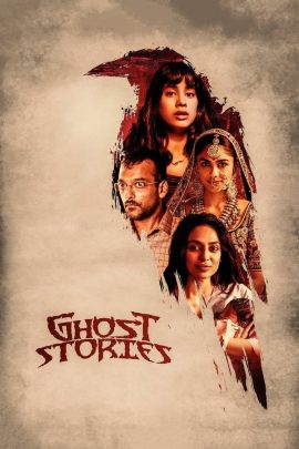 Ghost Stories 2020 Hindi Full Movie