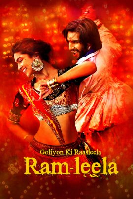 Goliyon Ki Rasleela Ram-Leela 2013 Hindi Full Movie