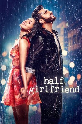 Half Girlfriend 2017 Hindi Full Movie