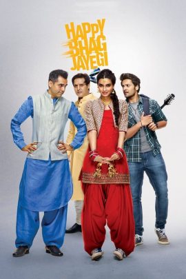 Happy Bhaag Jayegi 2016 Hindi Full Movie