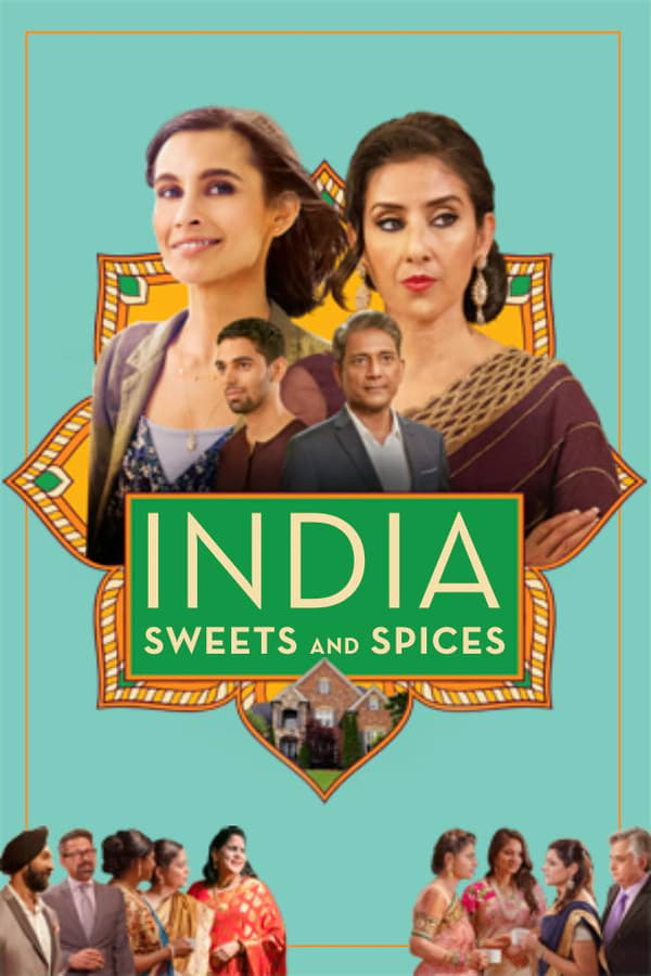 India Sweets and Spices 2021 Hindi Full Movie