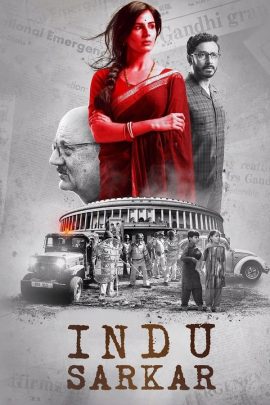 Indu Sarkar 2017 Hindi Full Movie