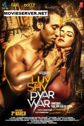 Luv Shuv Pyar Vyar 2017 Hindi Full Movie