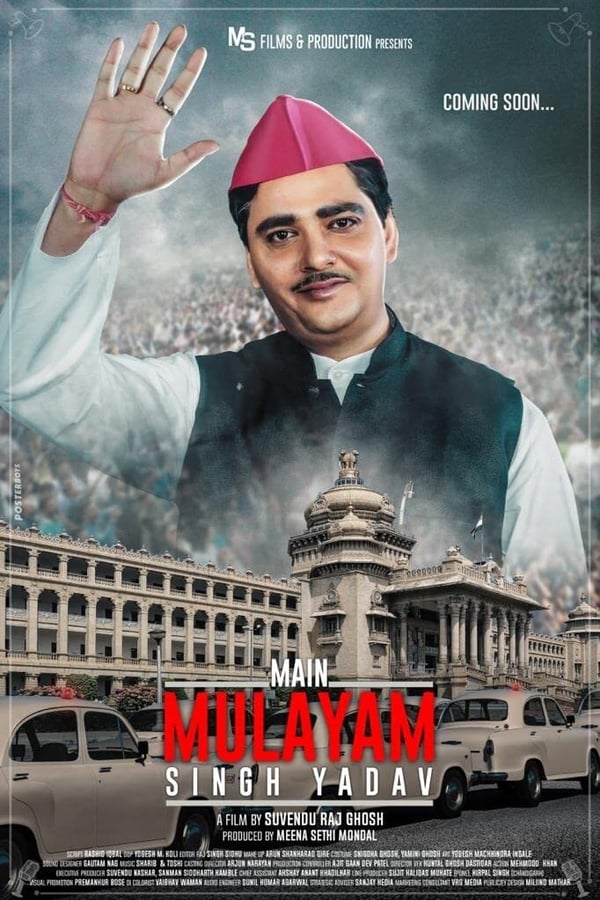 Main Mulayam Singh Yadav 2021 Hindi Full Movie