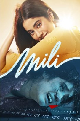 Mili 2022 Hindi Full Movie