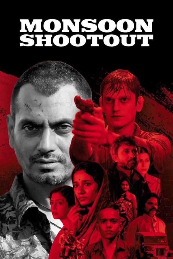 Monsoon Shootout 2013 Hindi Full Movie