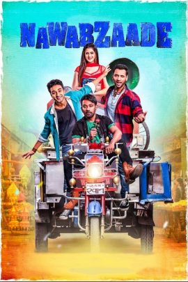 Nawabzaade 2018 Hindi Full Movie