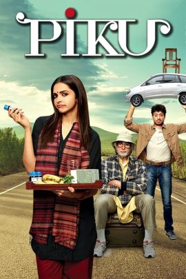 Piku 2015 Hindi Full Movie