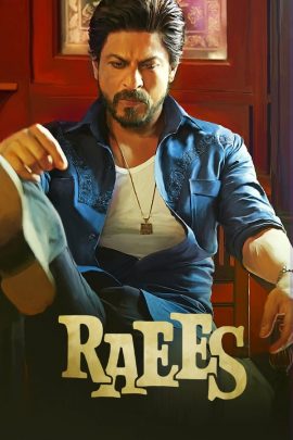 Raees 2017 Hindi Full Movie