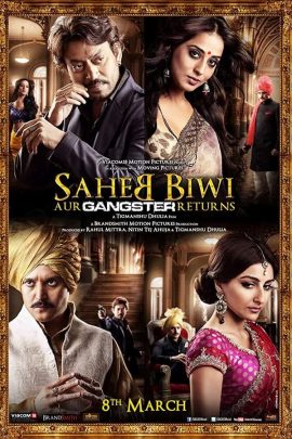 Saheb Biwi Aur Gangster Returns 2013 Hindi Full Movie