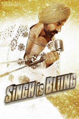 Singh Is Bliing 2015 Hindi Full Movie