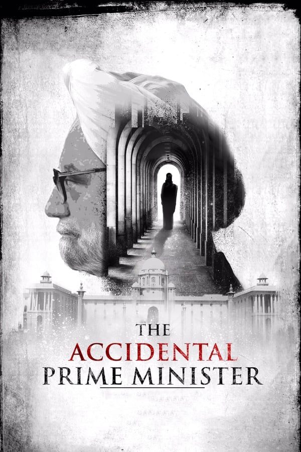 The Accidental Prime Minister 2019 Hindi Full Movie