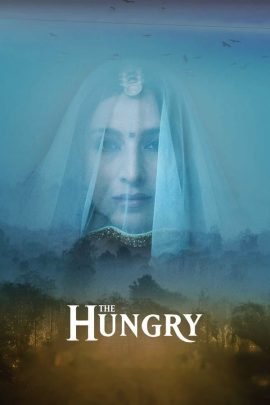 The Hungry 2017 Hindi Full Movie